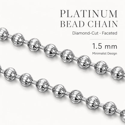 Diamond-cut platinum bead detail showing faceted 1.5mm profile
